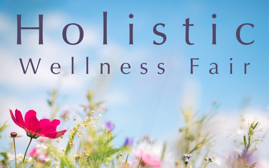 Spring Holistic Wellness Fair