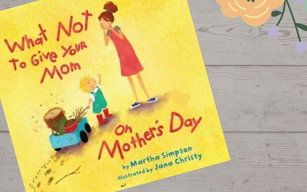 Story Painting: What Not to Give Your Mom on Mother’s Day