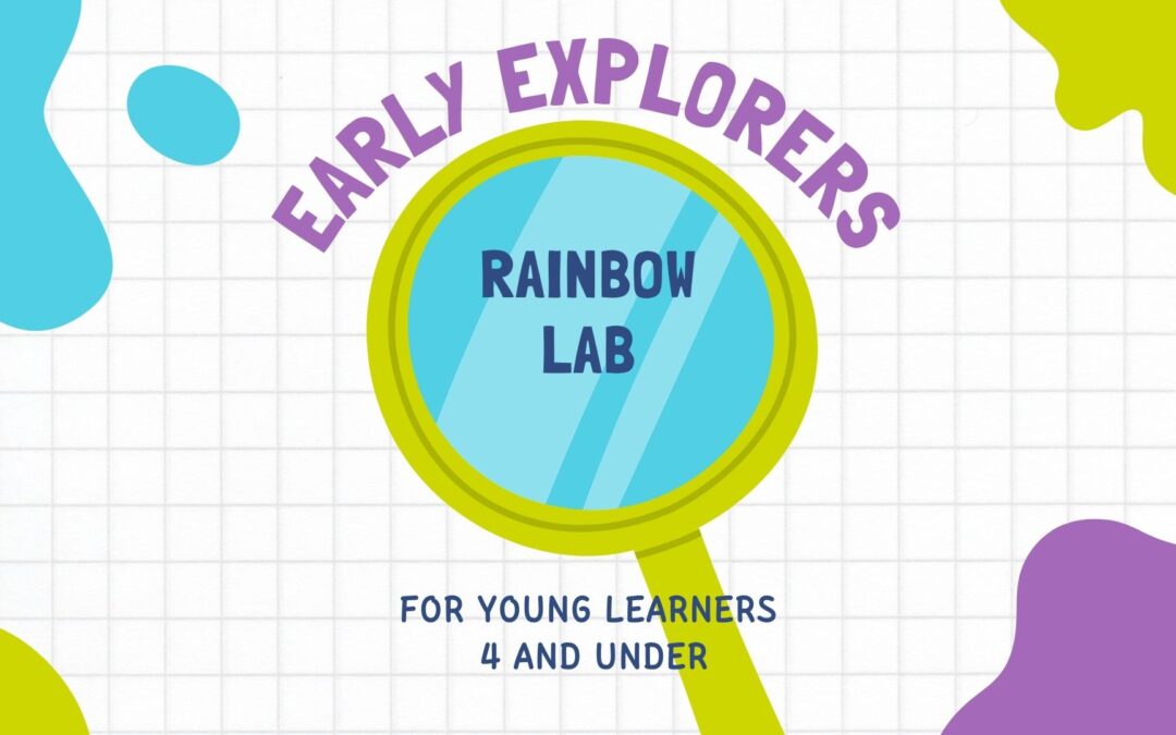 Early Explorers: Rainbow Lab